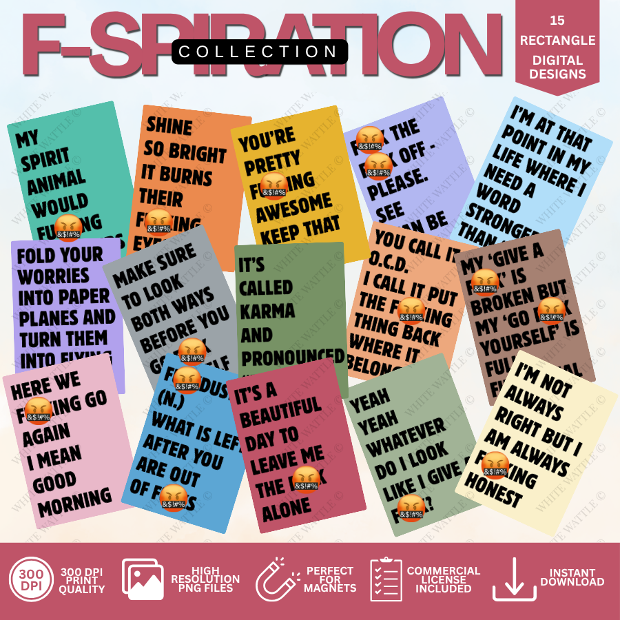 F-spiration Digital Design Bundle (Sweary Sayings)
