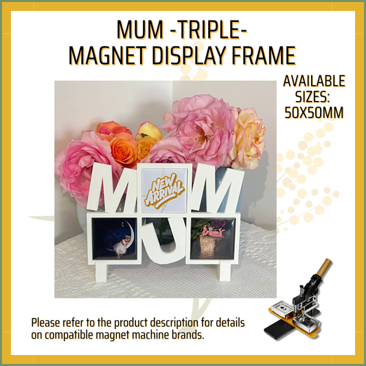 "Mum" Magnet Display Frame (Triple)